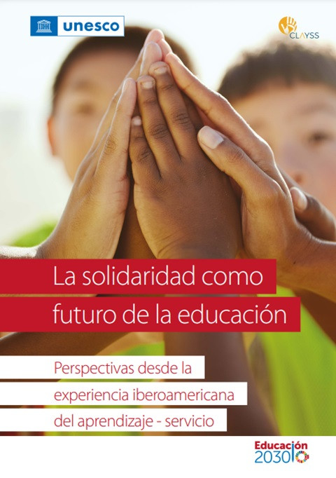 © UNESCO, Centro Latinoamericano de Aprendizaje y Servicio Solidario (CLAYSS) 2024